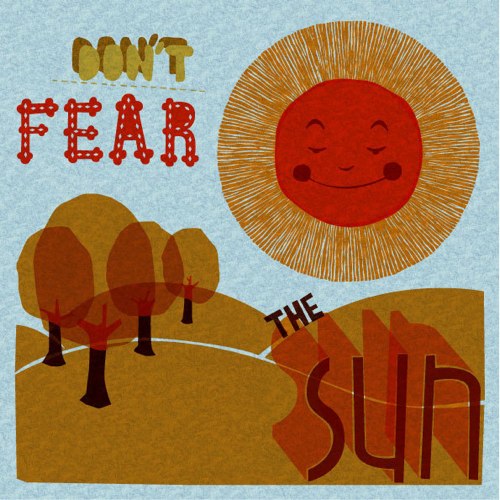 dont_fear_the_sun